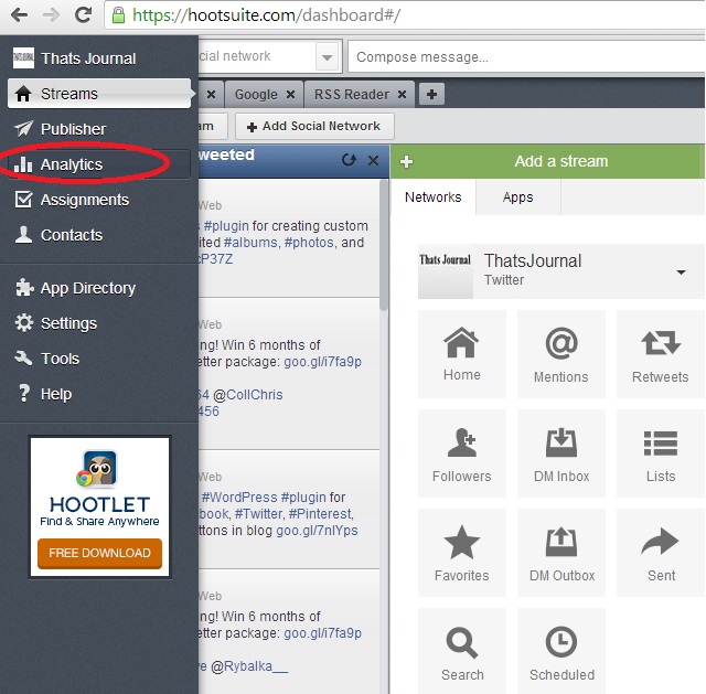 Click on Analytics on left menu in HootSuite dashboard Click on Analytics on left menu in HootSuite dashboard