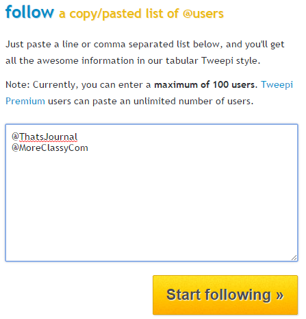 Enter Twitter accounts which you want to analyze in Tweepi