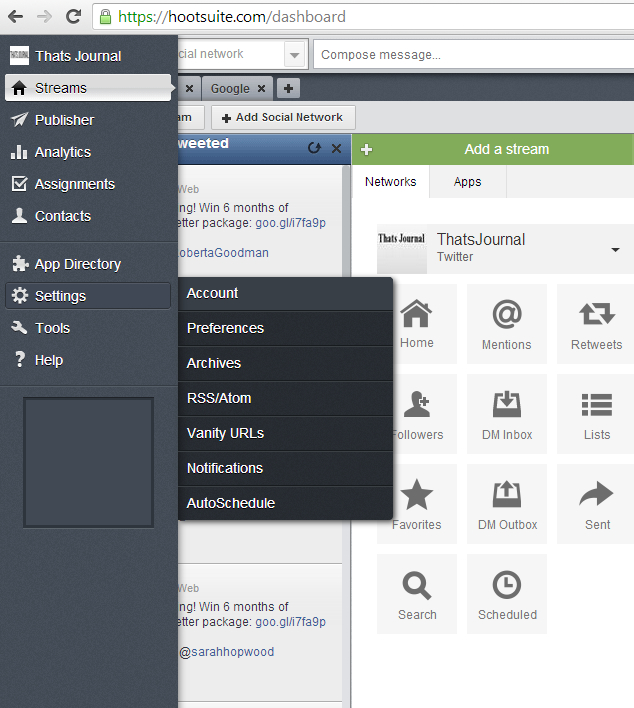 Go to Settings, Account in left menu in HootSuite dashboard Go to Settings, Account in left menu in HootSuite dashboard