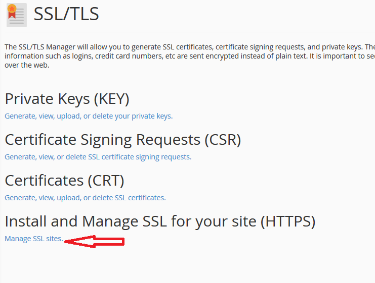 Click on Manage SSL sites under Install and Manage SSL for your site (HTTPS)