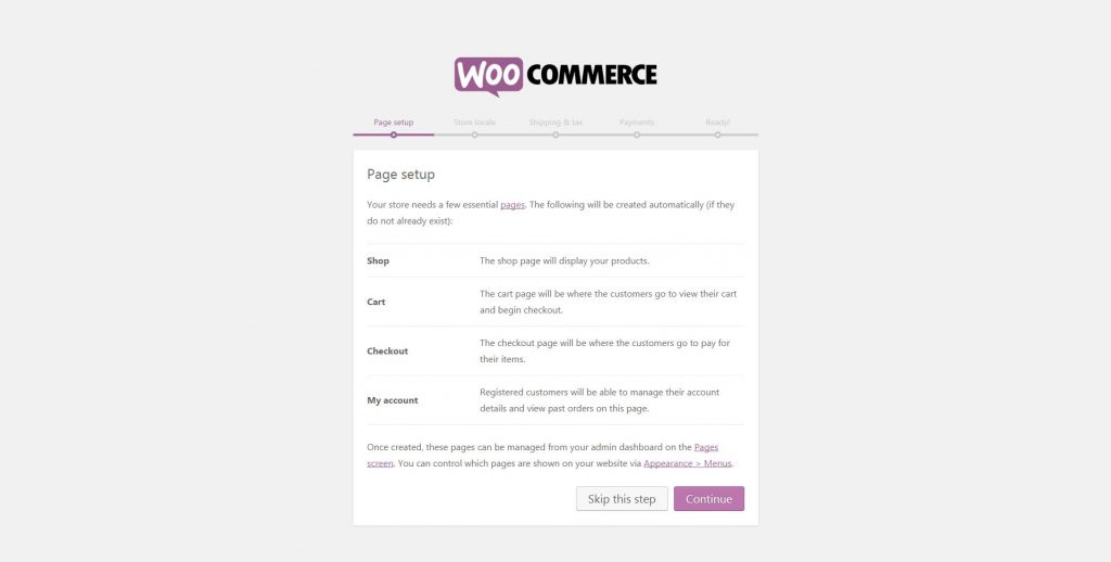 Click Continue to get main store pages installed in WooCommerce Click Continue to get main store pages installed in WooCommerce