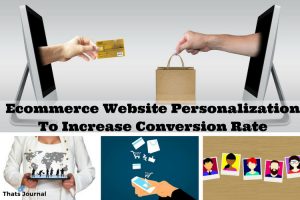 Ecommerce Website Personalization To Increase Conversion Rate