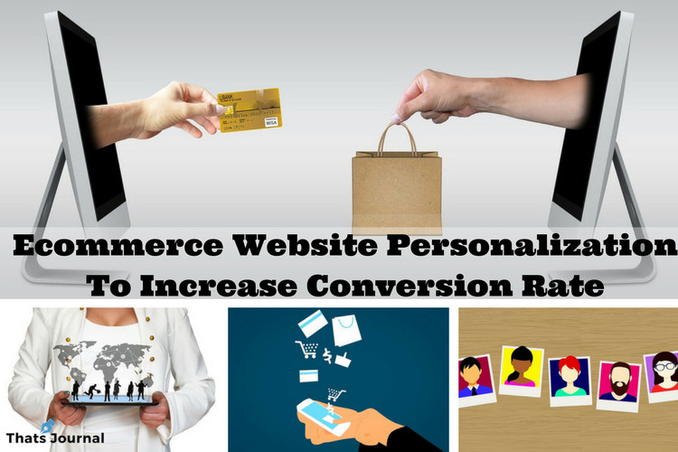 Ecommerce Website Personalization To Increase Conversion Rate