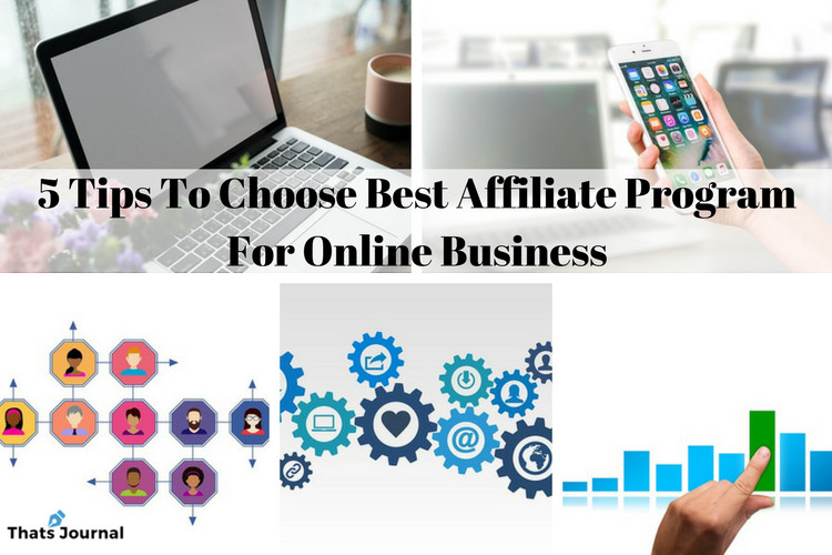 5 Tips To Choose Best Affiliate Program For Online Business 5 Tips To Choose Best Affiliate Program For Online Business